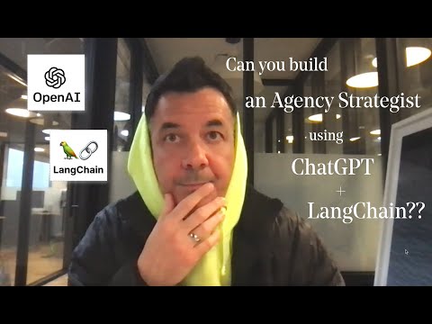 How to Build an Agency Strategist with ChatGPT and LangChain