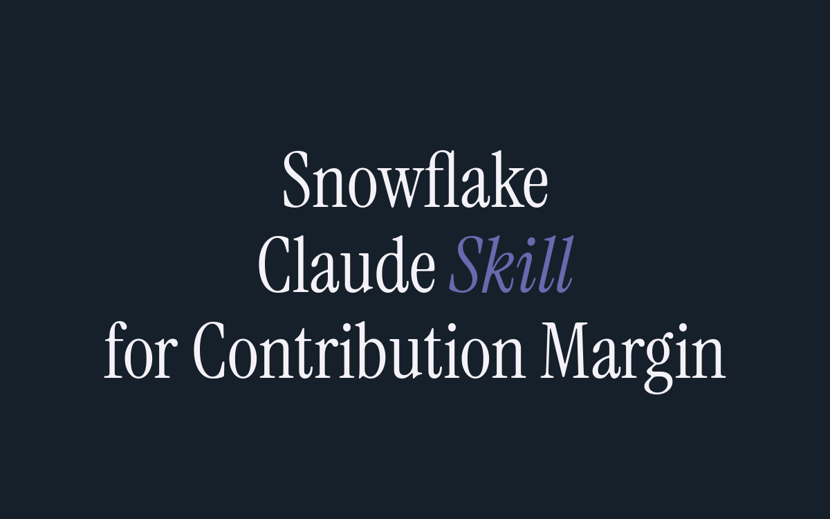 How to Create a Claude Skill for Analyzing Contribution Margin