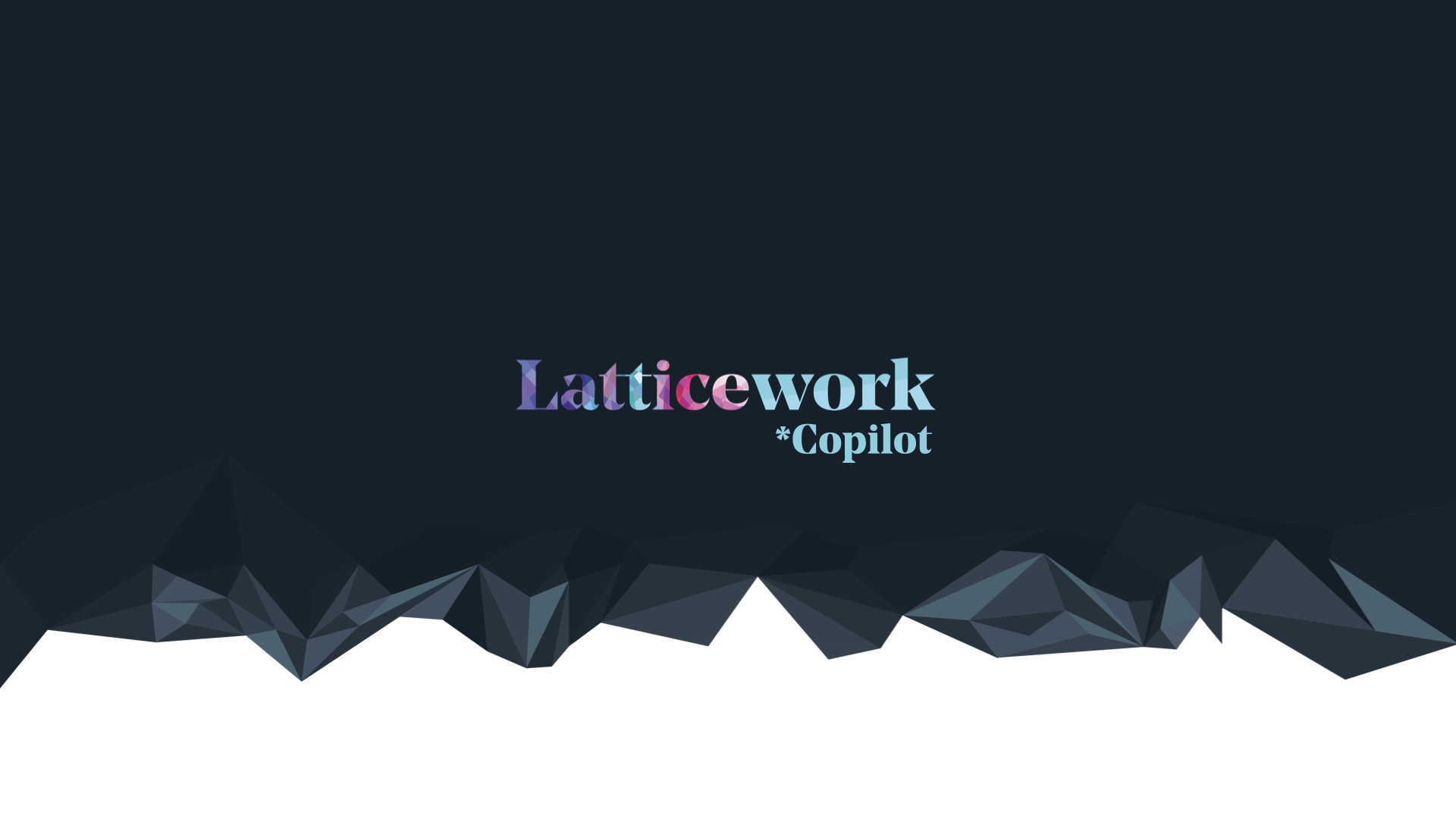 Latticework Copilot